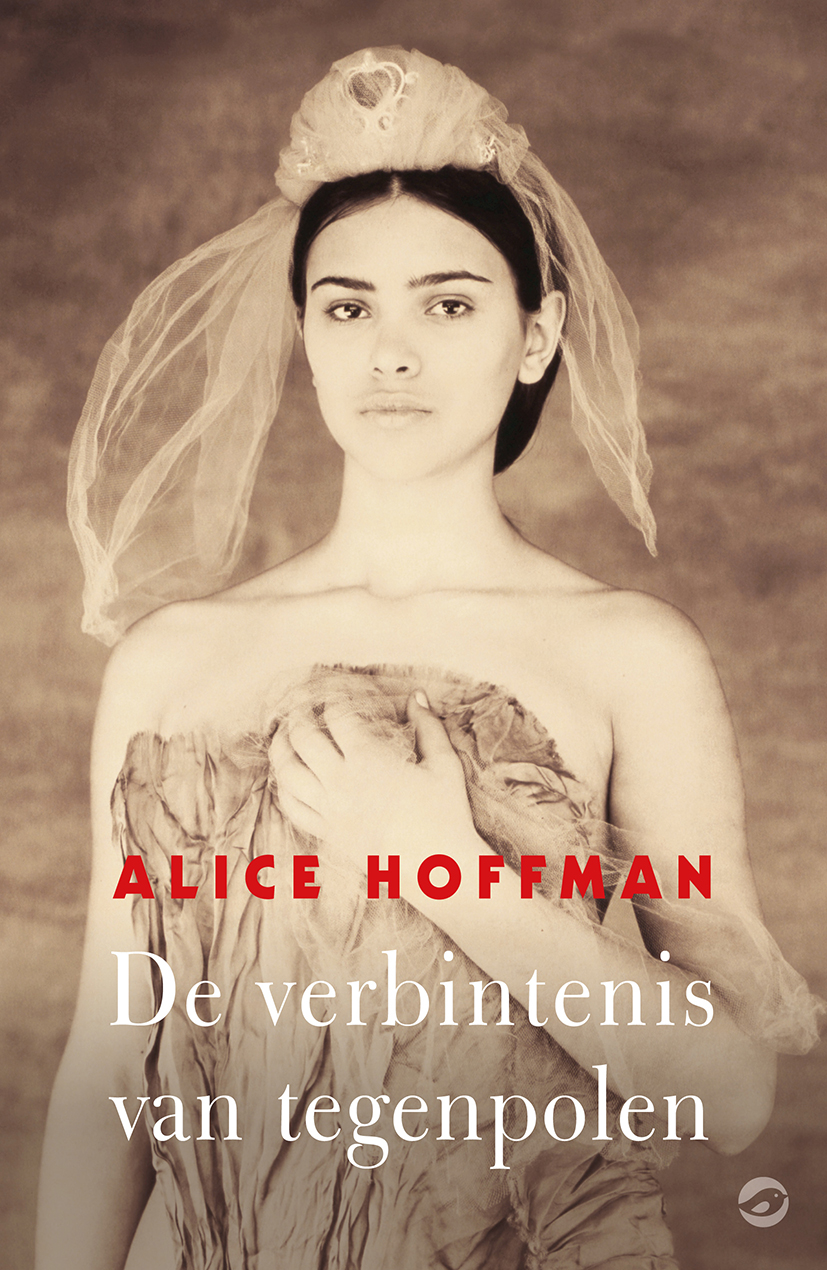 Alice Hoffman De verbintenis van tegenpolen