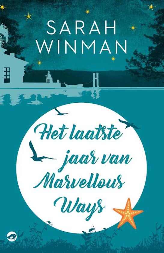 Sarah Winman Het laatste jaar van Marvellous ways