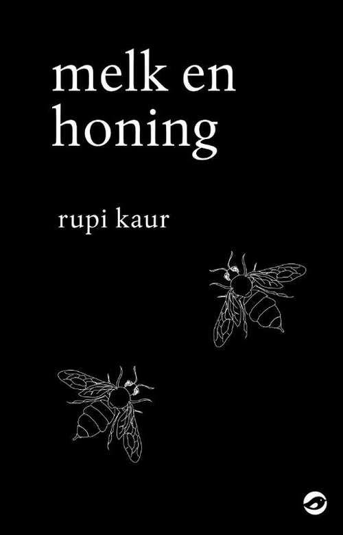 Rupi Kaur Melk en Honing