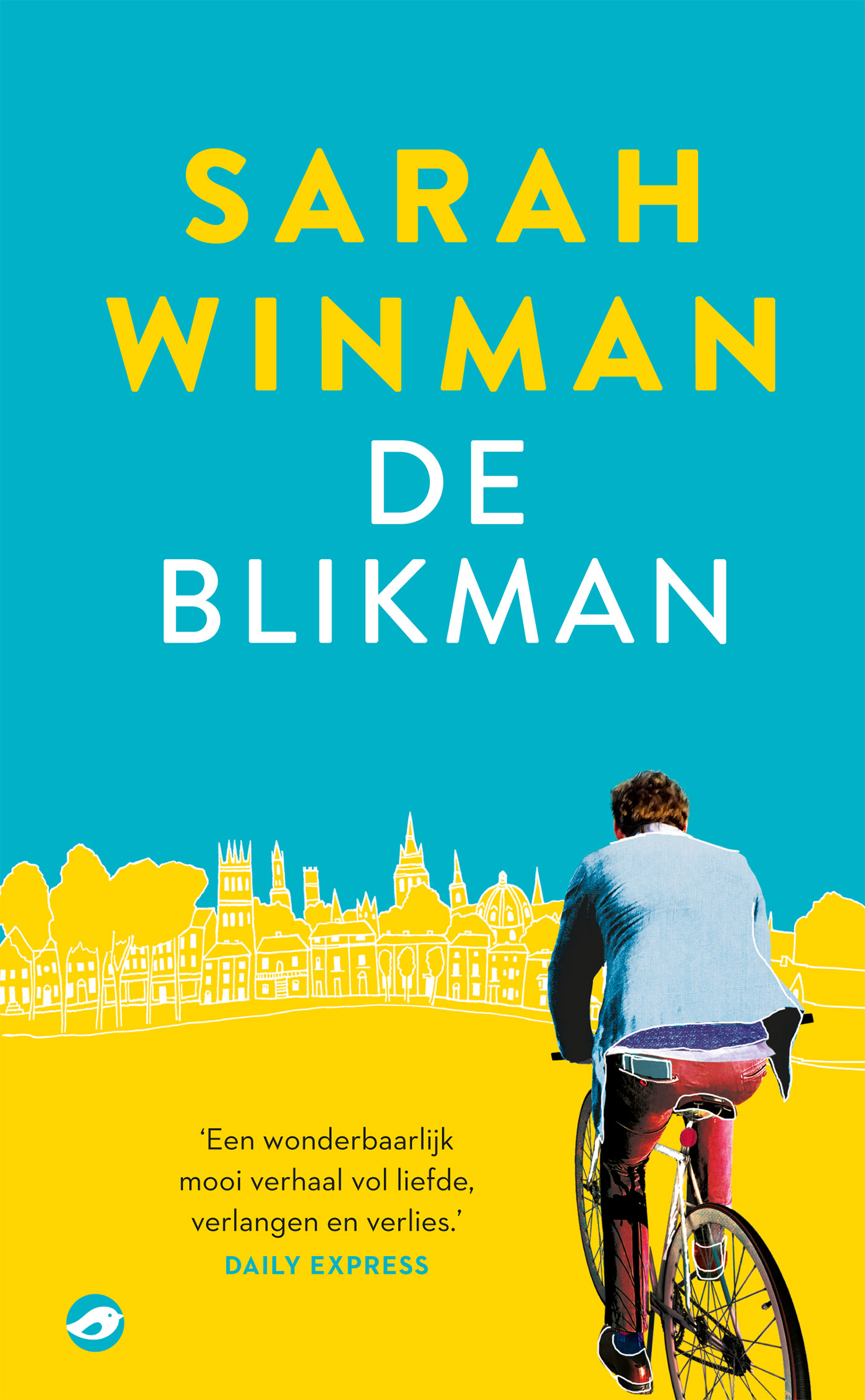 Sarah Winman De blikman