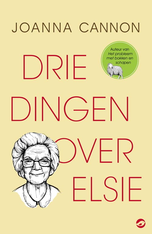 Joanna Cannon - Drie dingen over Elsie