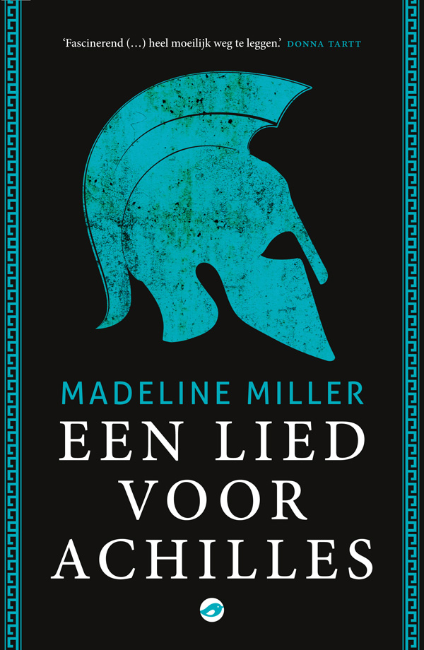 Madeline Miller - Een lied voor Achilles