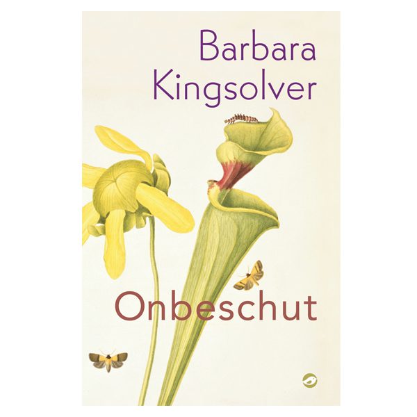 Kingsolver, Barbara - Onbeschut