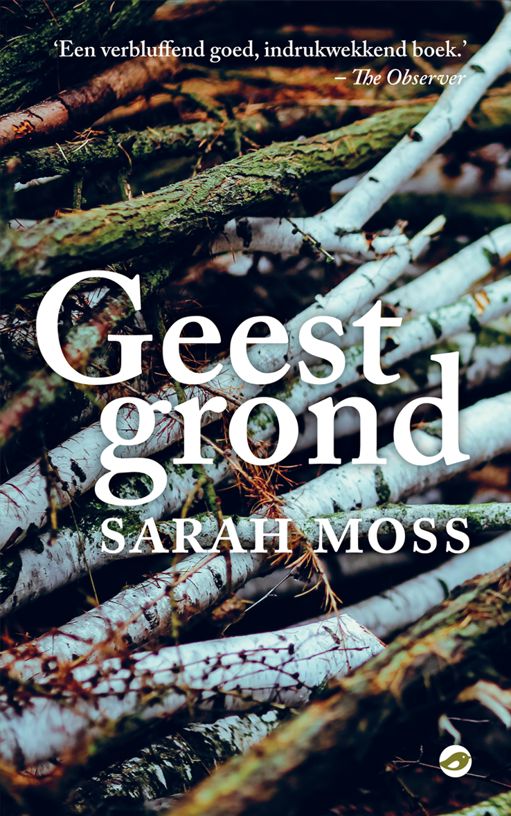 Sarah Moss - Geestgrond