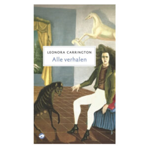 Carrington, Leonora - Alle verhalen