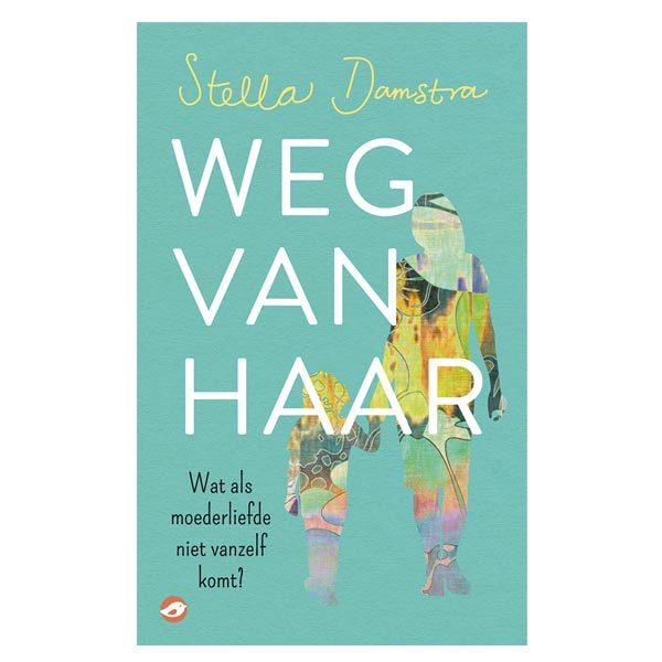 Damstra, Stella - Weg van haar