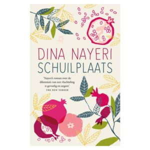Nayeri, Dina - Schuilplaats