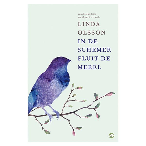 Olsson, Linda - In de schemer fluit de merel