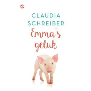 Schreiber, Claudia - Emma's geluk