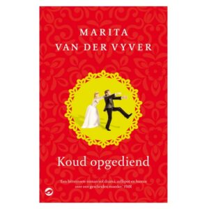 Vyver, Marita van der - Koud opgediend