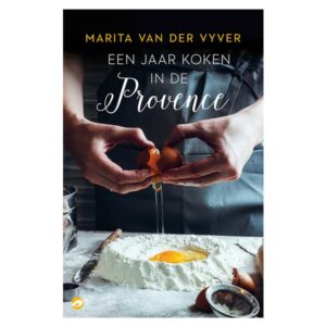 Vyver, Marita van der - Een jaar koken in de Provence