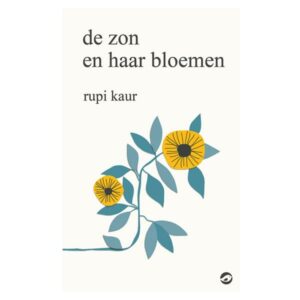Kaur, Rupi - De zon en haar bloemen