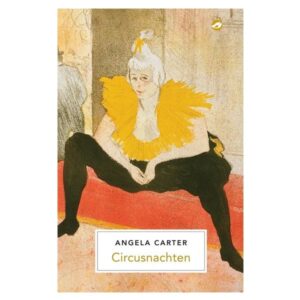 Angela Carter - Circusnachten