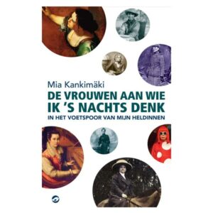 Kankimäki, Mia - De vrouwen aan wie ik ’s nachts denk