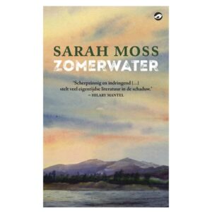 Moss, Sarah - Zomerwater