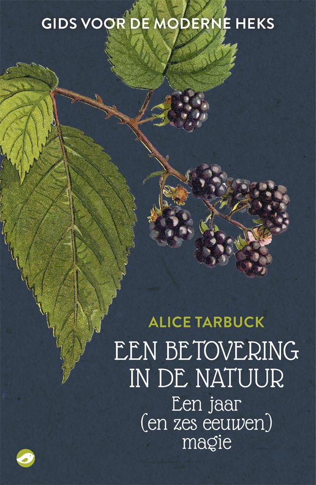 Alice Tarbuck - Een betovering in de natuur Alice Tarbuck - Een betovering in de natuur