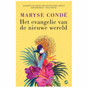 Condé, Maryse  – Het evangelie van de nieuwe wereld