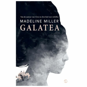 Miller, Madeline  – Galatea