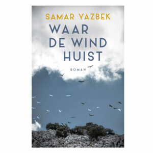 Yazbek, Samar - Waar de wind huist