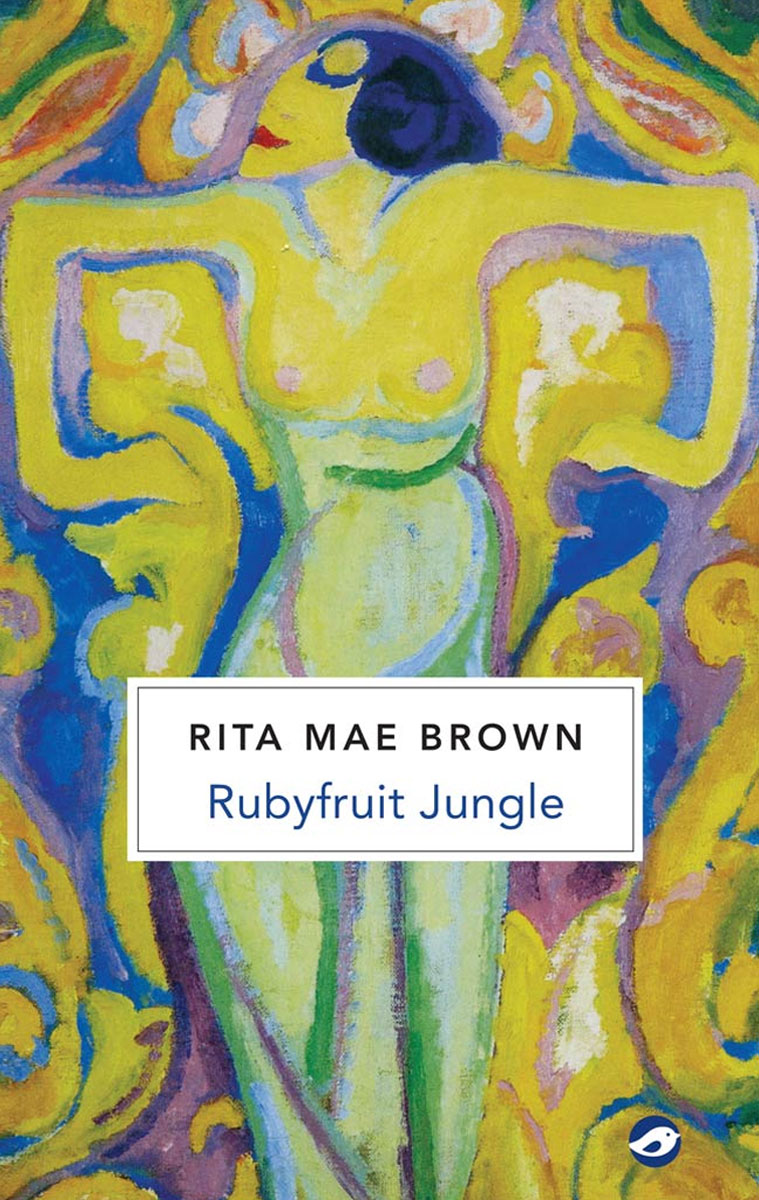 Rita Mae Brown - Rubyfruit Jungle