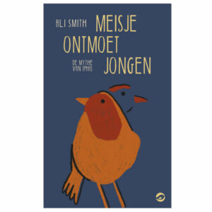 Smith, Ali - Meisje ontmoet jongen