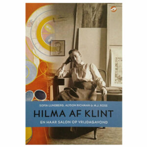 Lundberg, Sofia, Alyson Richman & M.J. Rose - Hilma af Klint en haar salon op vrijdagavond