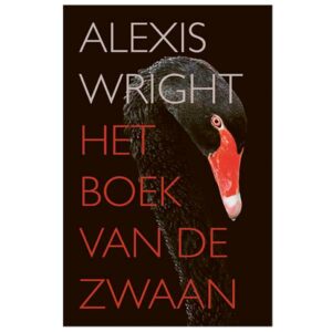 Wright, Alexis - Het boek van de zwaan