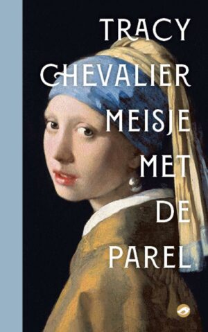 Chevalier, Tracy  - Meisje met de parel