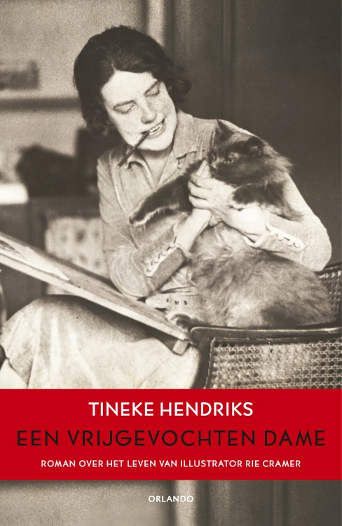 Tineke Hendriks - Een vrijgevochten dame