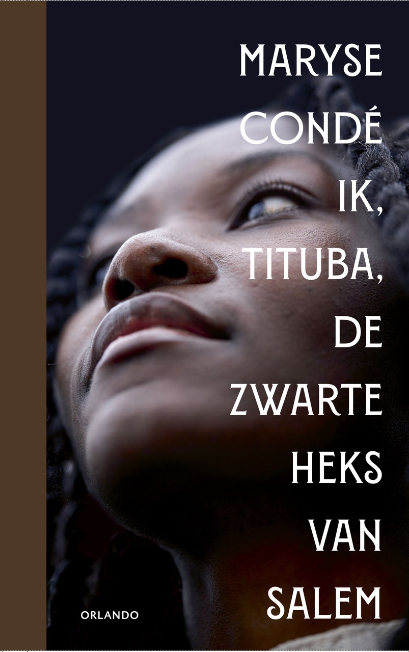 Maryse Condé - Ik, Tituba van Conde Maryse Condé - Ik, Tituba van Conde